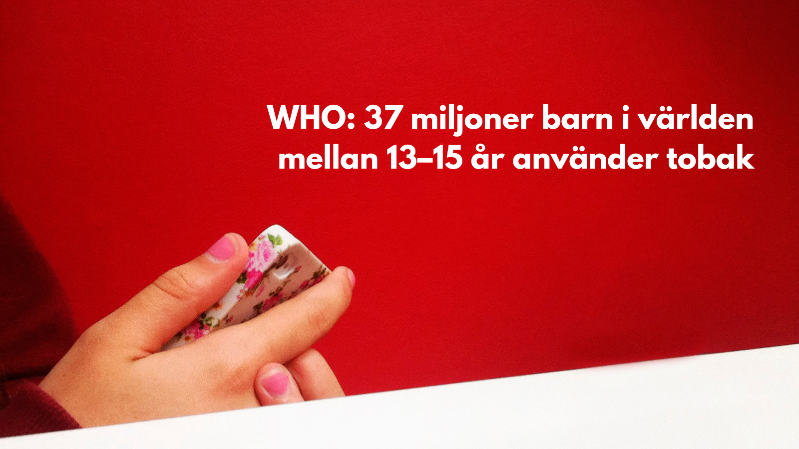 WHO: 37 miljoner barn i världen mellan 13-15 år använder tobak