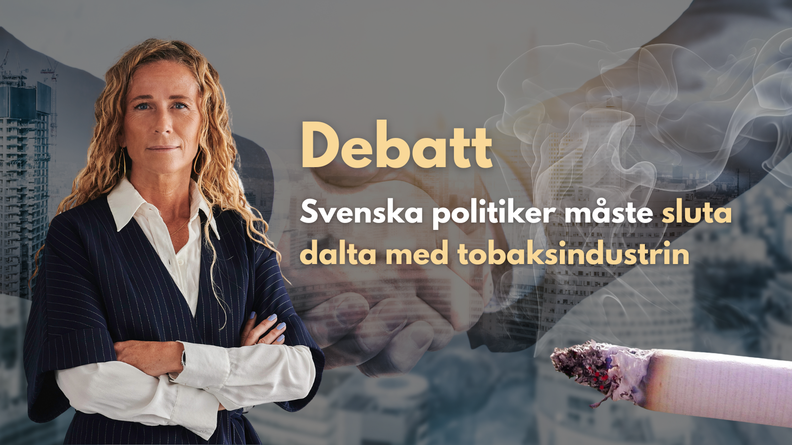 Debatt: Svenska politiker måste sluta dalta med tobaksindustrin