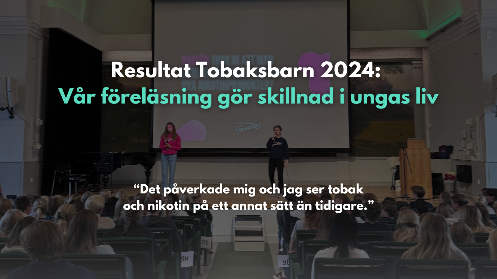 Resultat Tobaksbarn 2024: Vår föreläsning gör skillnad i ungas liv