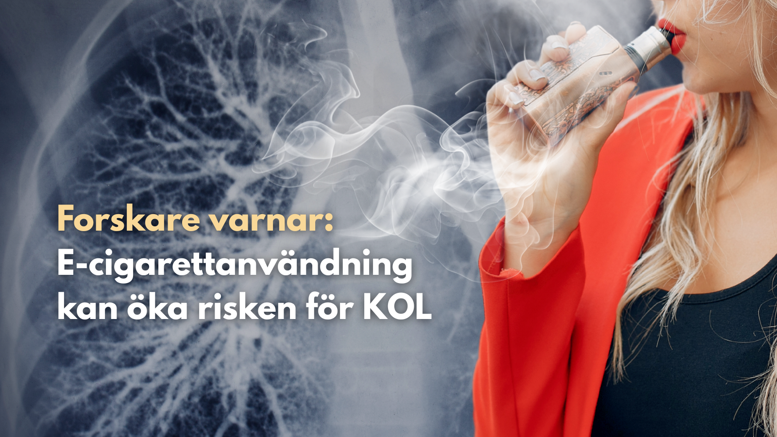 Forskare varnar: e-cigarettanvändning kan öka risken för KOL