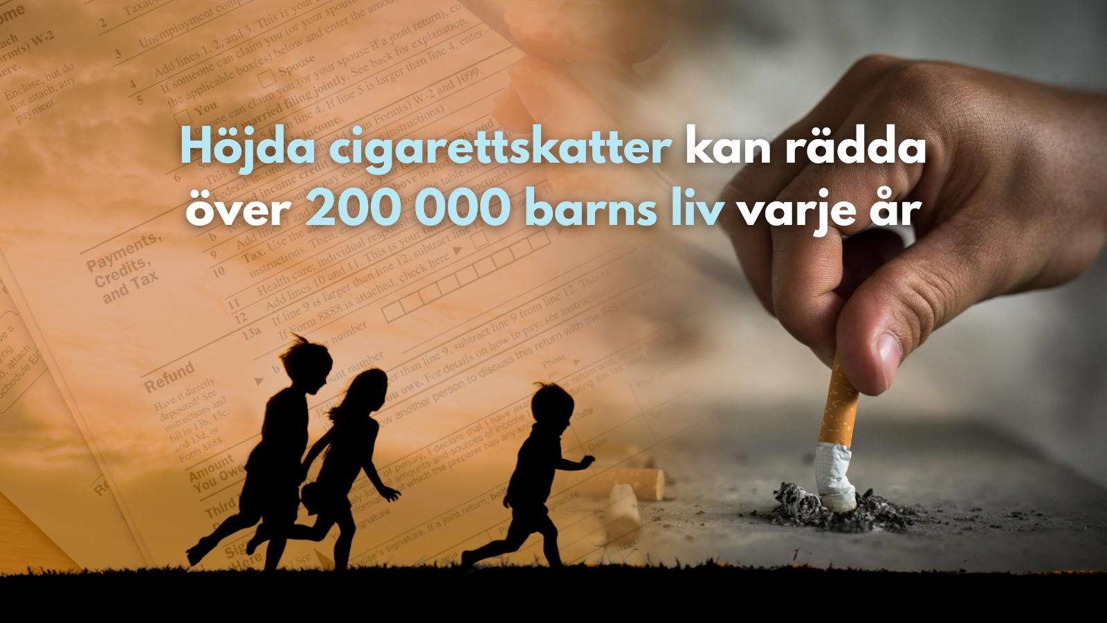Höjda cigarettskatter kan rädda över 200 000 barns liv varje år