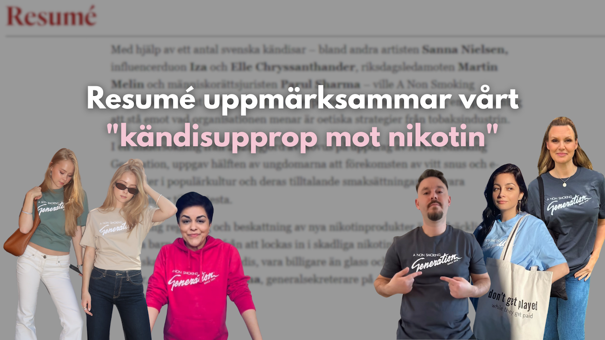 Resumé uppmärksammar vårt ”kändisupprop mot nikotin”