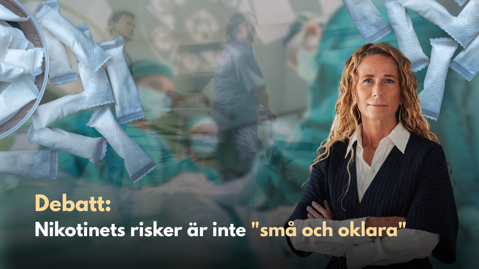 Debatt: Nikotinets risker är inte ”små och oklara”
