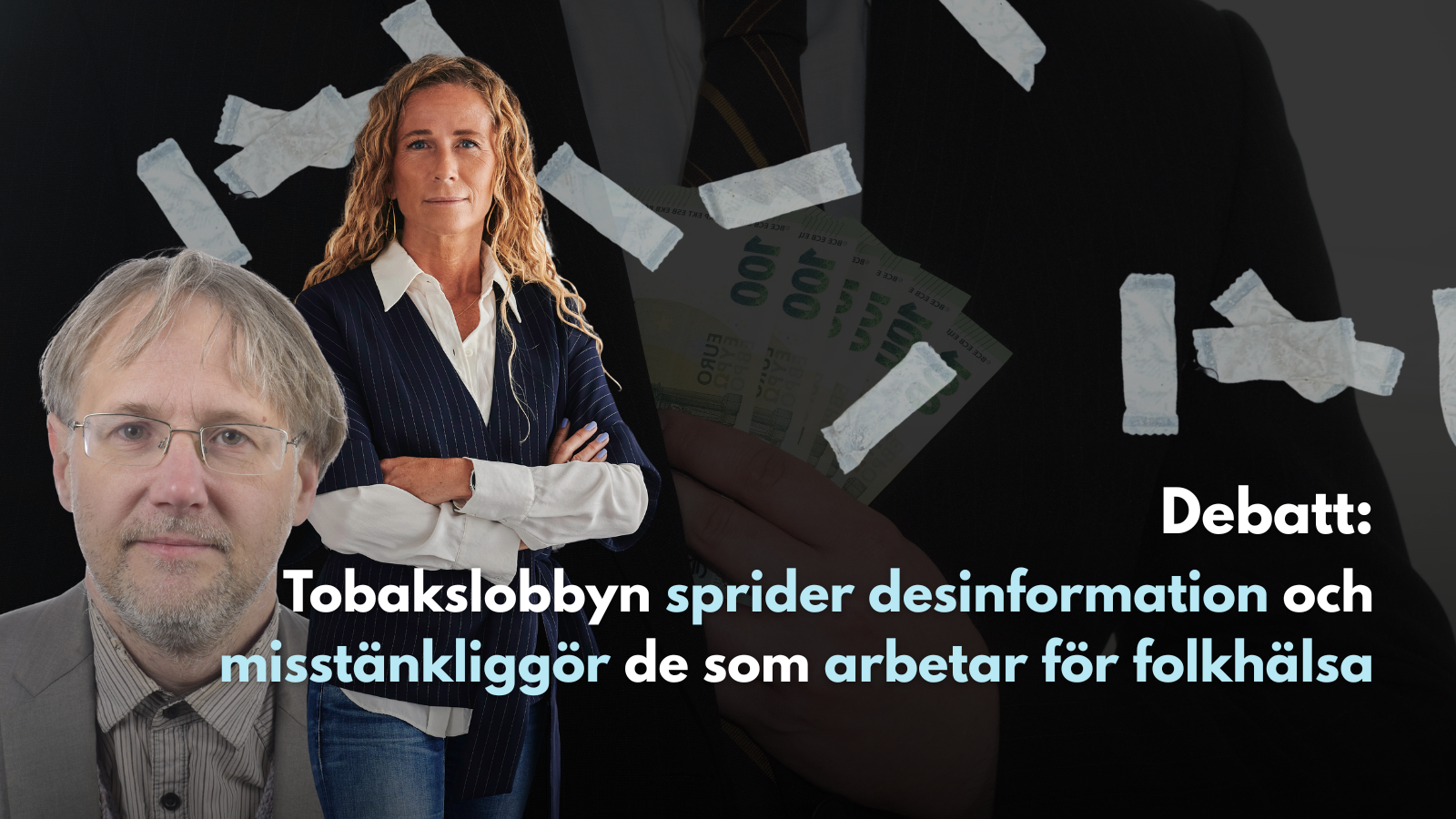 Debatt: Tobakslobbyn sprider desinformation och misstänkliggör de som arbetar för folkhälsa