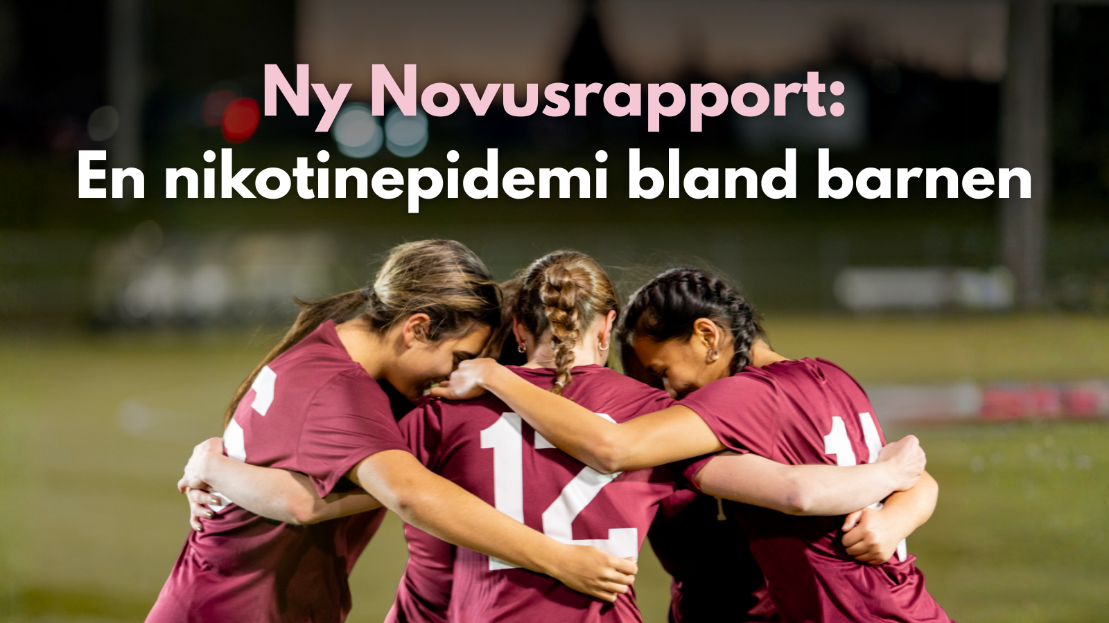 Ny Novusrapport: En nikotinepidemi bland svenska skolelever