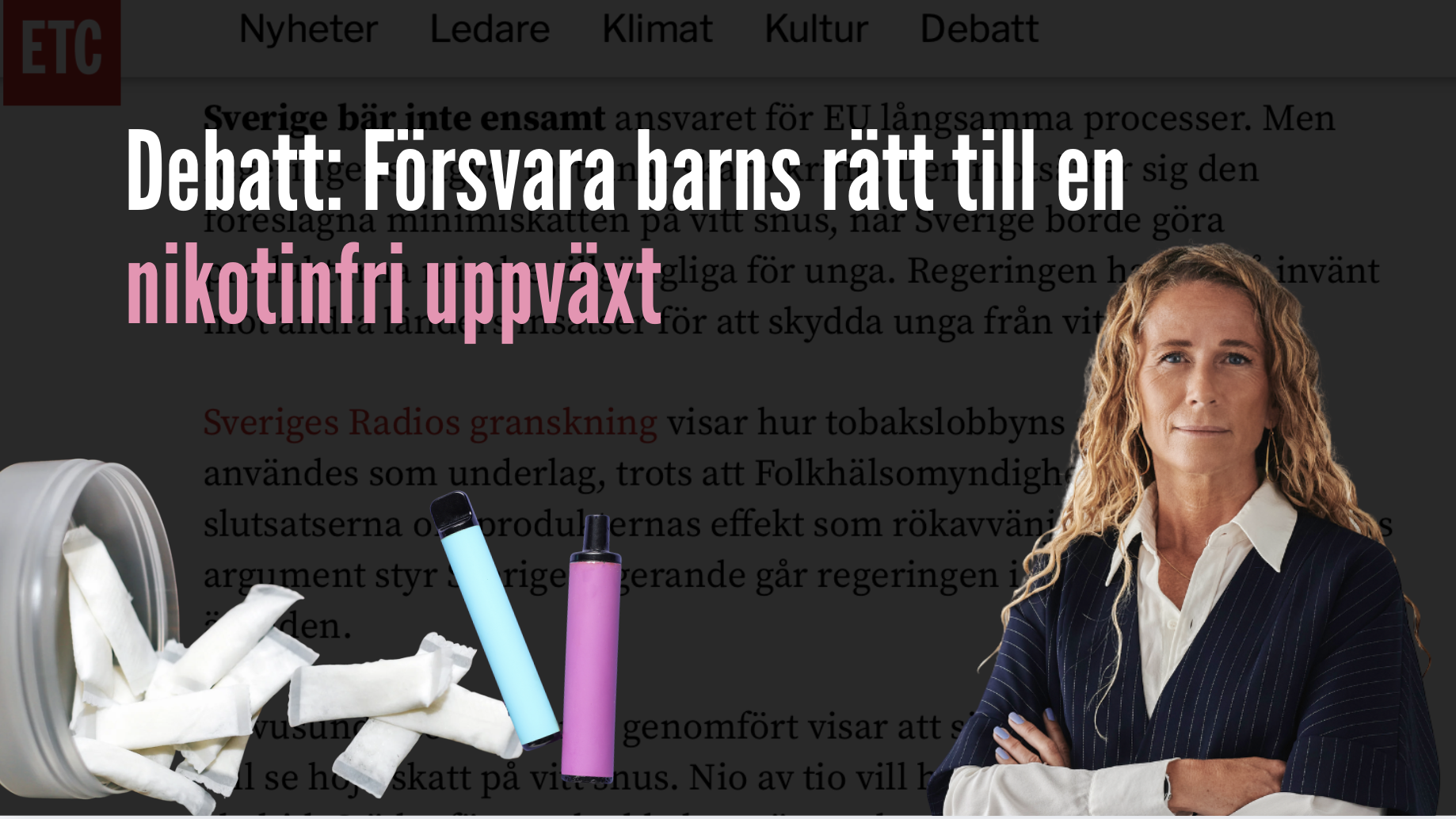 Debatt: Försvara barns rätt till en nikotinfri uppväxt